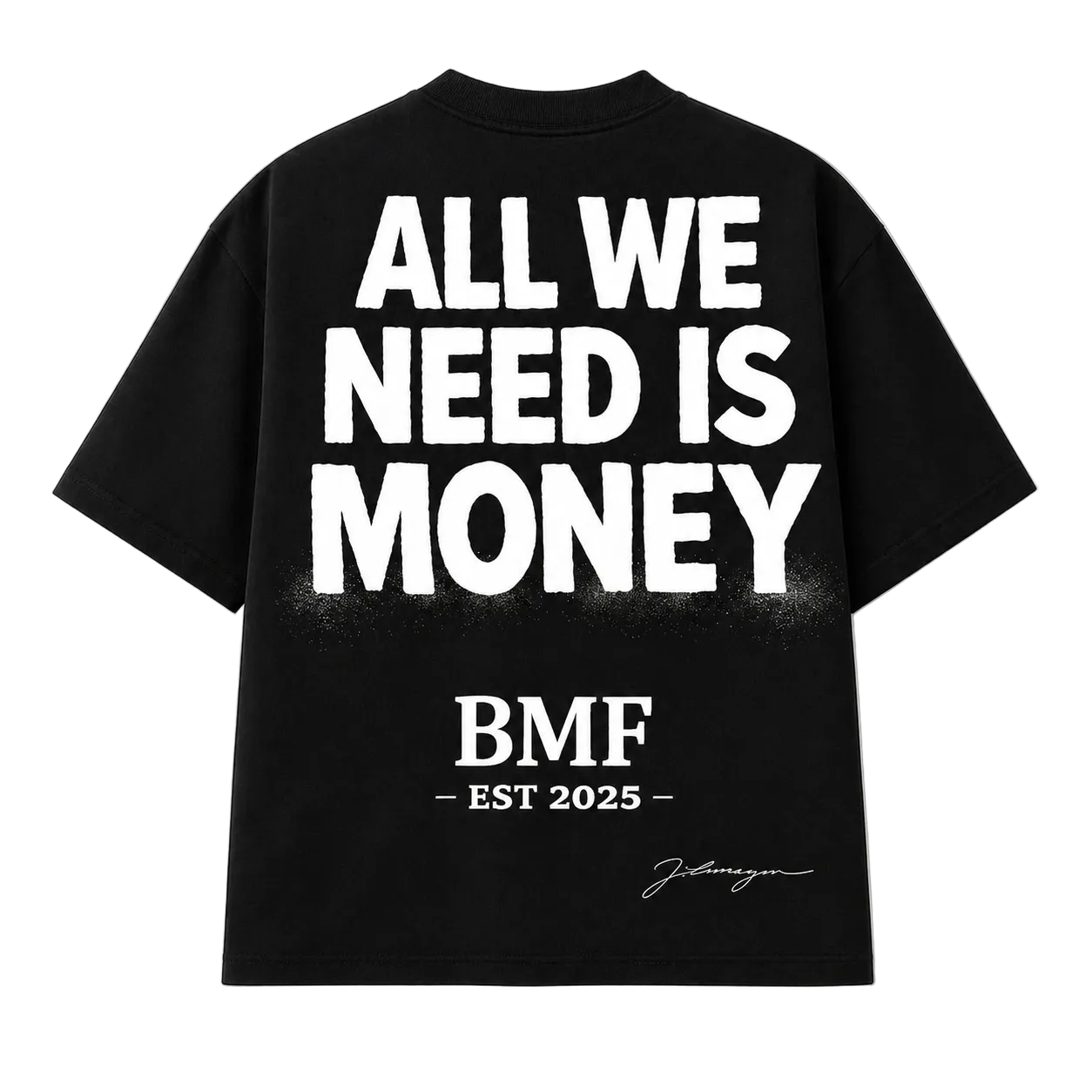 BMF All We Need Is Money Tee (Black)