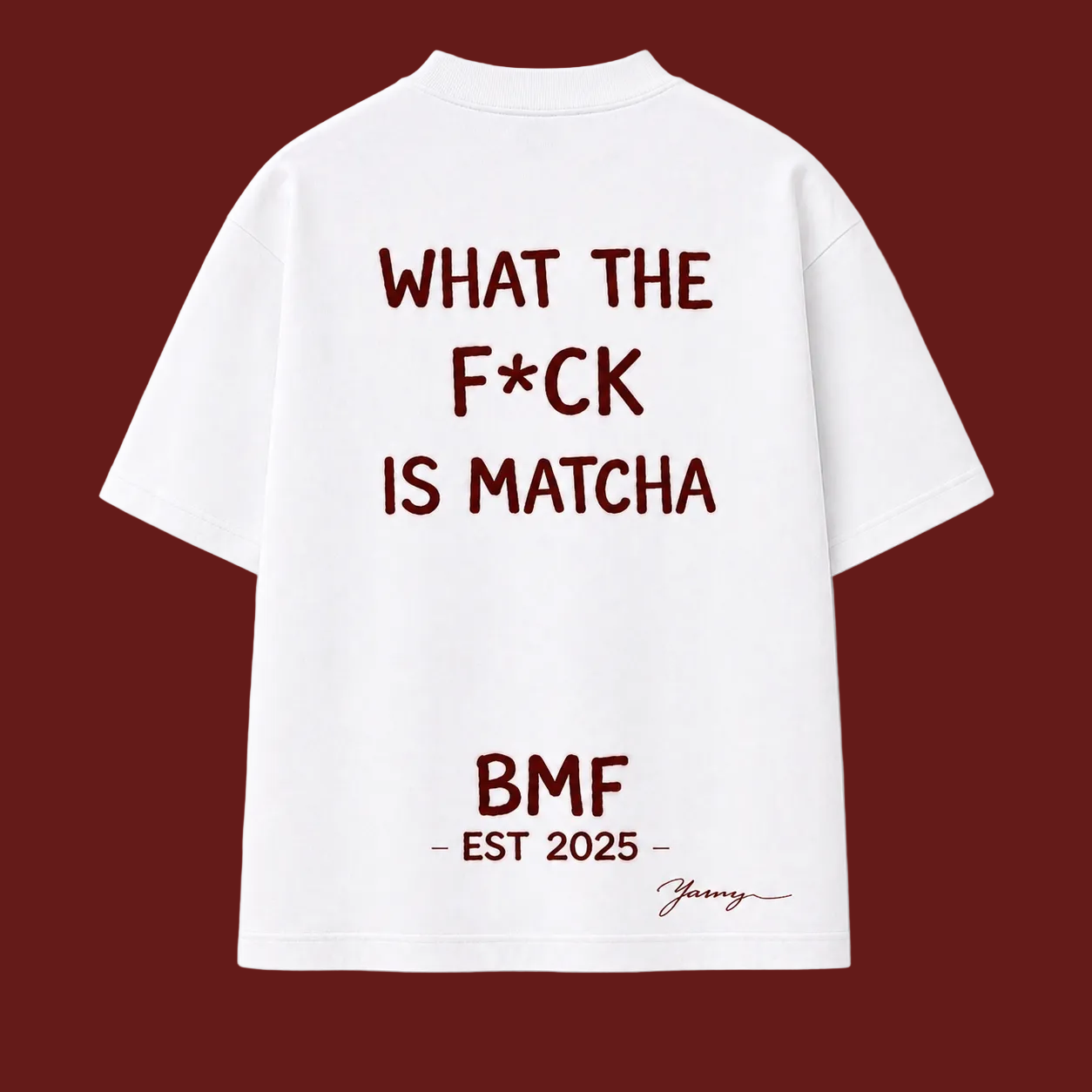 BMF What The F*ck Is Matcha Tee