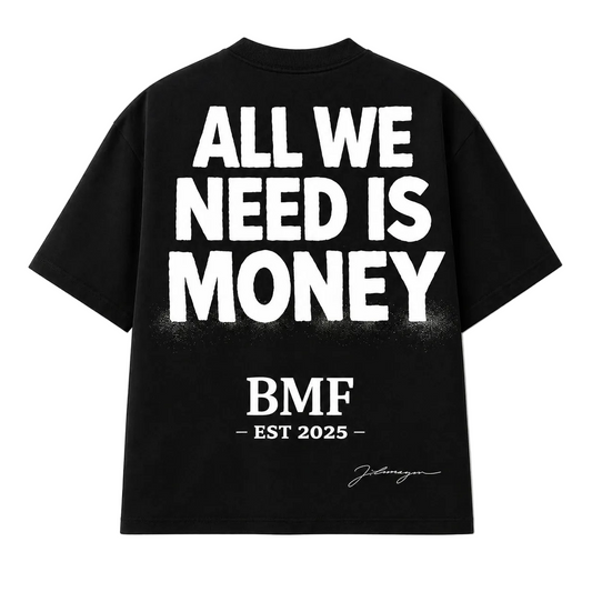 BMF All We Need Is Money Tee (Black)